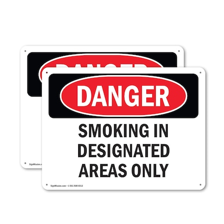 Signmission Smoking In Designated Areas Only, 10 in W x Rectangle, Aluminum OS-2PACK-DS-A-710-L-1574